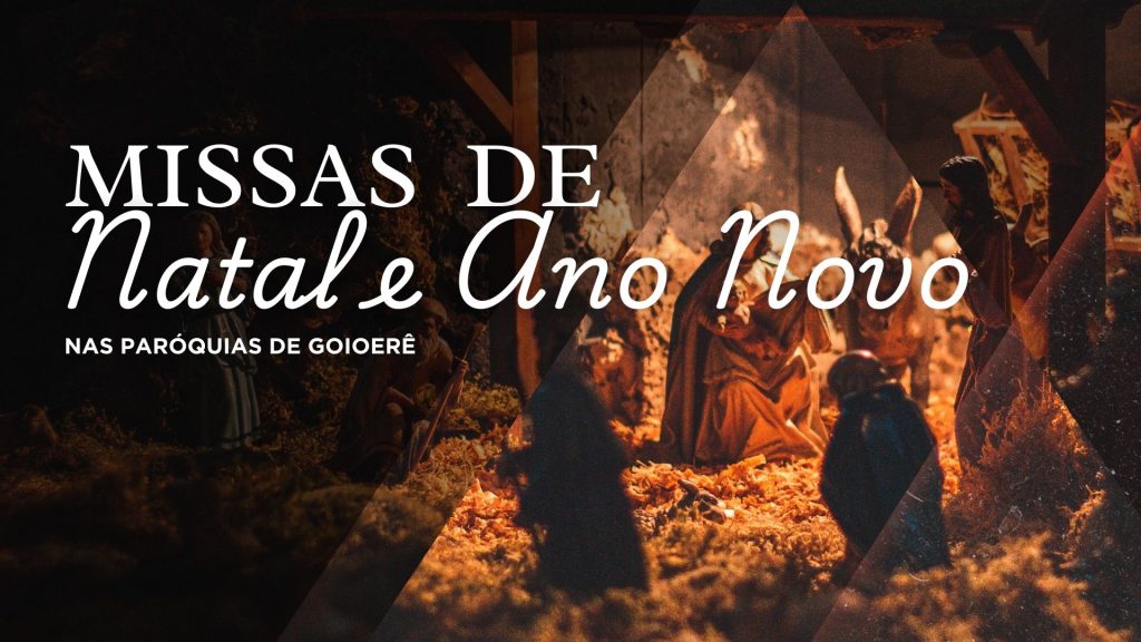 Missas de Natal e Ano Novo: Paróquias de Goioerê divulgam horários