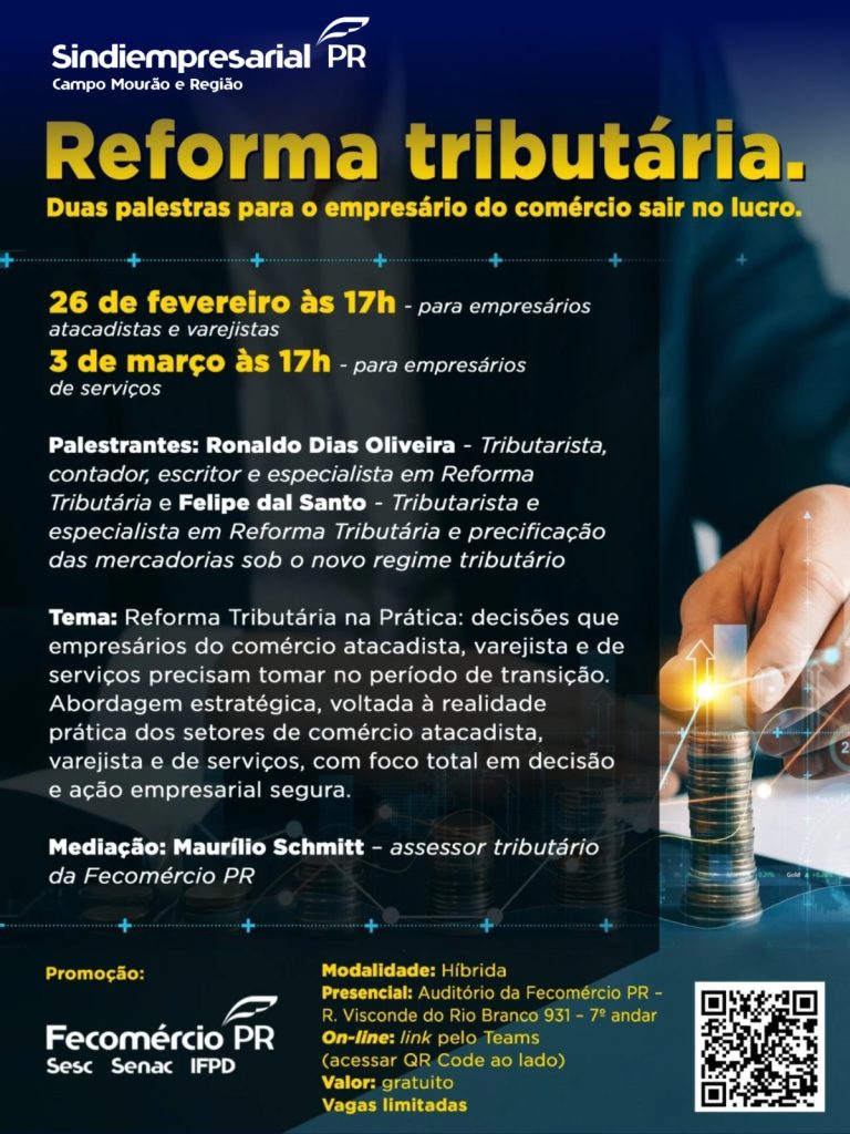 Fecomércio PR promove encontros estratégicos sobre Reforma Tributária