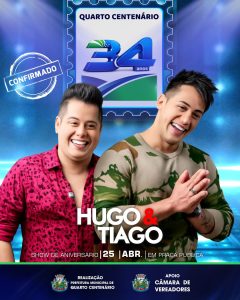 Quarto Centenário confirma Hugo & Tiago no aniversário do município