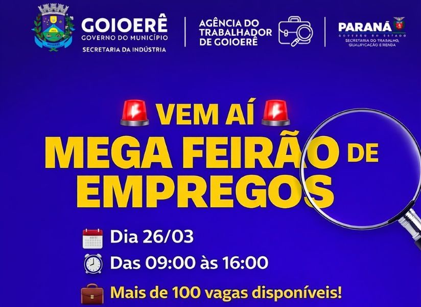  Feirão de Empregos em Goioerê oferece mais de 100 vagas no dia 26 de março