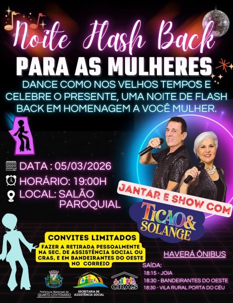 Quarto Centenário celebra mulheres com noite de flash back