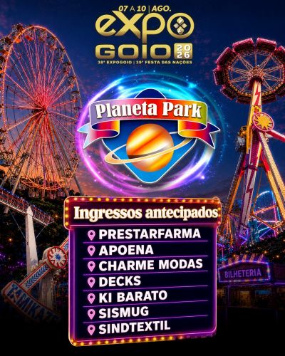 Planeta Park inicia venda de ingressos para a ExpoGoio 2026 com descontos especiais