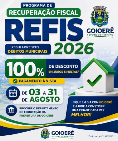 REFIS 2026 oferece desconto em dívidas municipais de Goioerê